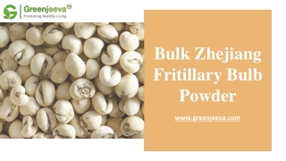 Bulk Zhejiang Fritillary Bulb Powder | Bulk Fritillaria Thunbergii Powder Suppli