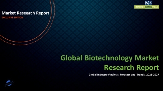 Biotechnology Market registering a CAGR of 7.1% during the forecast 2027