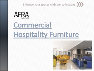 Commercial Hospitality Furniture