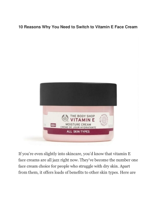 10 Reasons Why You Need to Switch to Vitamin E Face Cream (1)