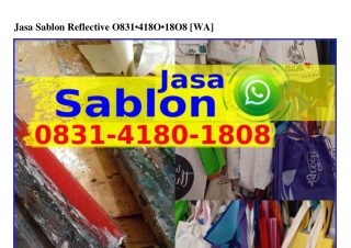 Jasa Sablon Reflective Ô8౩I.4I8Ô.I8Ô8(whatsApp)