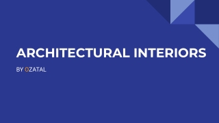 Architectural interiors