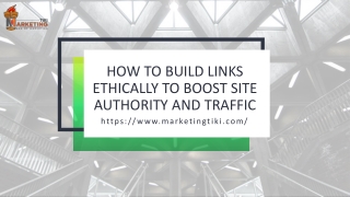 How to Build Links Ethically to Boost Site Authority and Traffic