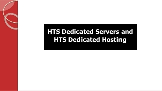 HTSDedicated Servers and HTS Dedicated Hosting