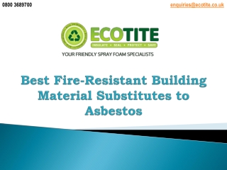 Best Fire-Resistant Building Material Substitutes to Asbestos