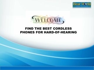 FIND THE BEST CORDLESS PHONES FOR HARD-OF-HEARING