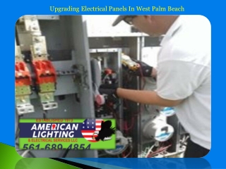 Upgrading Electrical Panels In West Palm Beach