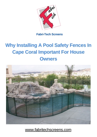 Why Installing A Pool Safety Fences In Cape Coral Important For House Owners