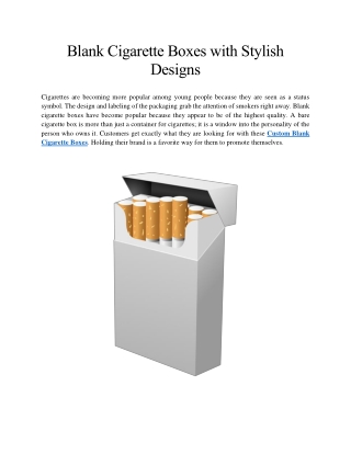 Blank Cigarette Boxes with Stylish Designs