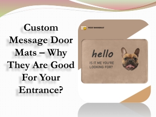 Unique Entrance With Custom Message Door Mats