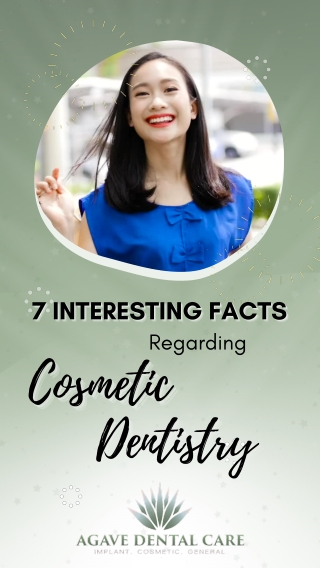 7 Interesting Facts Regarding Cosmetic Dentistry | El Paso, TX