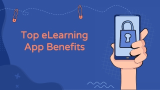 Top eLearning App Benefits