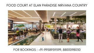 Elan Paradise Food Court Sec 50 Minimum Investment, Elan Paradise Nirvana Food C