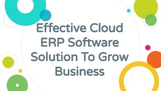 Effective Cloud ERP Software Solution To Grow Business