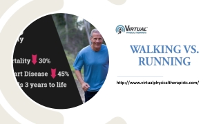 WALKING VS. RUNNING