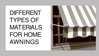 Different Types of Materials for Home Awnings