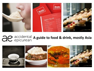 Accidental Epicurean – A Food , Drink Blog – Mostly Asia