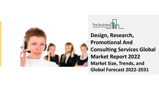 Design, Research, Promotional And Consulting Services Market