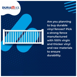 Buy Fence From Top PVC Fencing Manufacturers