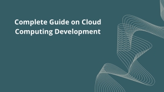 Complete Guide on Cloud Computing Development