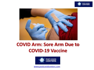 COVID Arm - Sore Arm Due to COVID-19 Vaccine