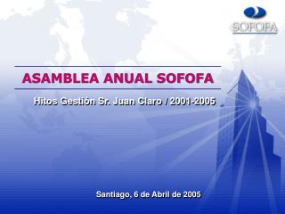 ASAMBLEA ANUAL SOFOFA