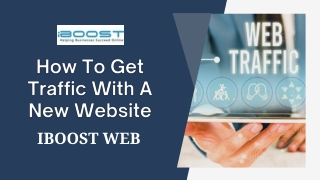 How To Get Traffic With A New Website?