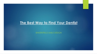 The Best Way to Find Your Dentist