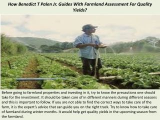 How Benedict T Palen Jr. Guides With Farmland Assessment For Quality Yields?