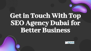 Get in Touch With Top SEO Agency Dubai for Better Business