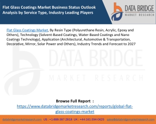 Flat Glass Coatings Market Business Status Outlook Analysis by Service Type, Industry Leading Players