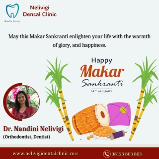 Happy Makar Sankranti 2022 - Best Dental Clinic in Bangalore - Nelivigi Dental