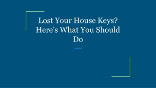 Lost Your House Keys? Here’s What You Should Do