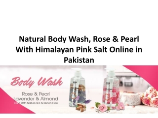 Natural Body Wash, Rose & Pearl With