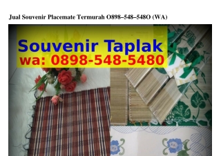 Jual Souvenir Placemate Termurah O898-548-548O[WA]