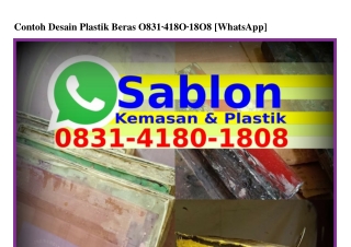 Contoh Desain Plastik Beras Ô8ᣮI.ᏎI8Ô.I8Ô8(WA)