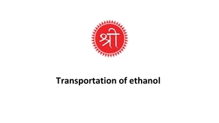 Transportation of ethanol