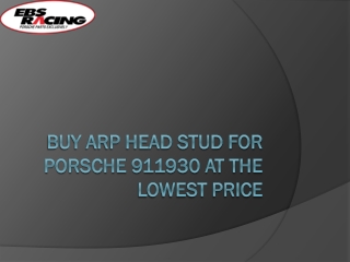Buy Arp Head Stud for Porsche 911930