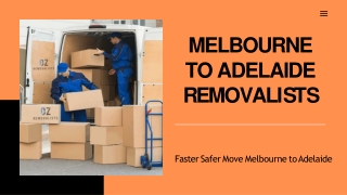 Melbourne to Adelaide Removalists