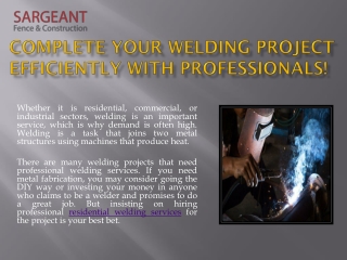 Complete Your Welding Project Efficiently With Professionals!