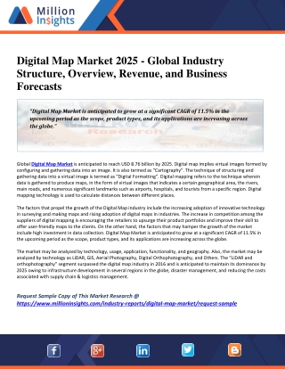 Digital Map Market Anticipated Forecast 2025 In Key Regions