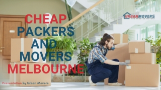 Trusted Cheap Packers  and Movers Melbourne Services | Urban Movers