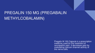 PREGALIN 150 MG (PREGABALIN METHYLCOBALAMIN)