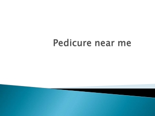 Pedicure near me