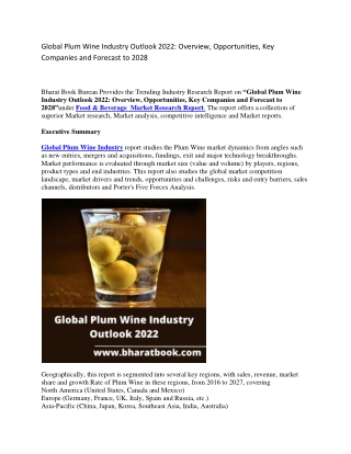 Global Plum Wine Industry Outlook 2022 Overview, Opportunities, Key Companies and Forecast to 2028-converted