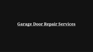 Garage Door Repair Services