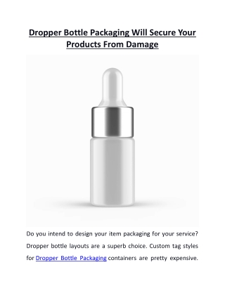 Dropper Bottle Packaging Will Secure Your Products From Damage