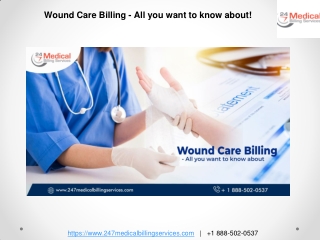 Wound Care Billing - All you want to know about