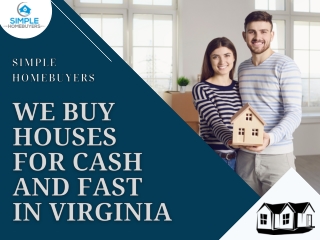 We Buy Houses For Cash and Fast in Virginia | Simple Homebuyers