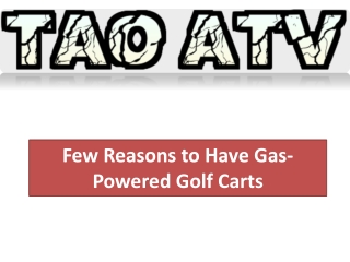 Do You Want to Buy a Gas-Powered Golf Carts